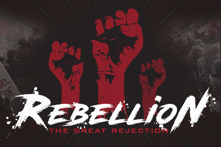 Rebellion (Week 4): The Great Rejection