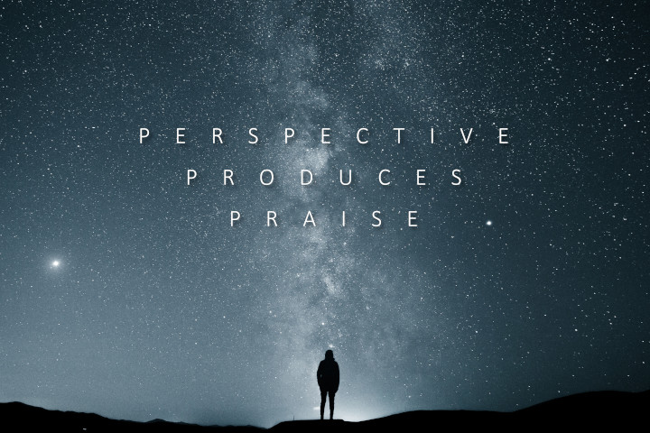 Perspective Produces Praise
